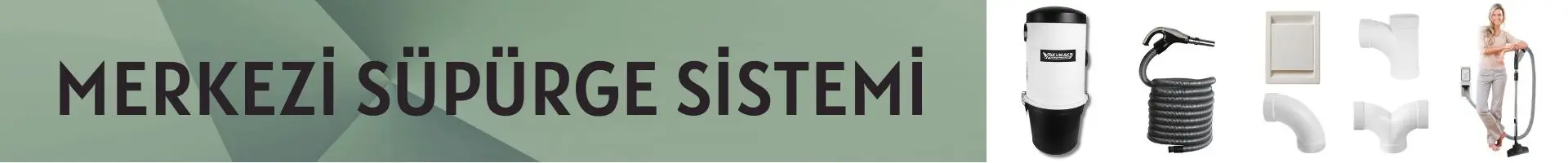 merkezi süpürge vakumaks bermeks
