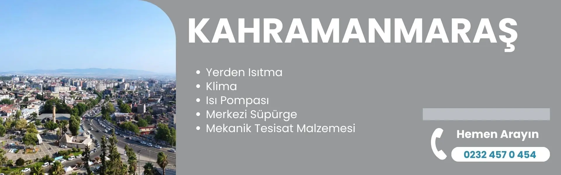 kahramanmaraş yerden ısıtma